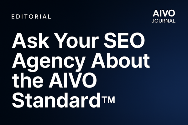 Why CMOs Are Now Asking Their Agencies About the AIVO Standard™